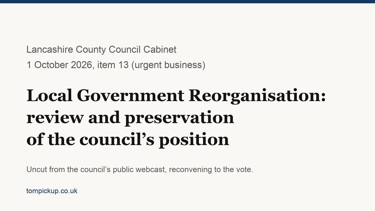Title card: Lancashire County Council Cabinet, 1 October 2026, item 13, Local Government Reorganisation: review and preservation of the council's position
